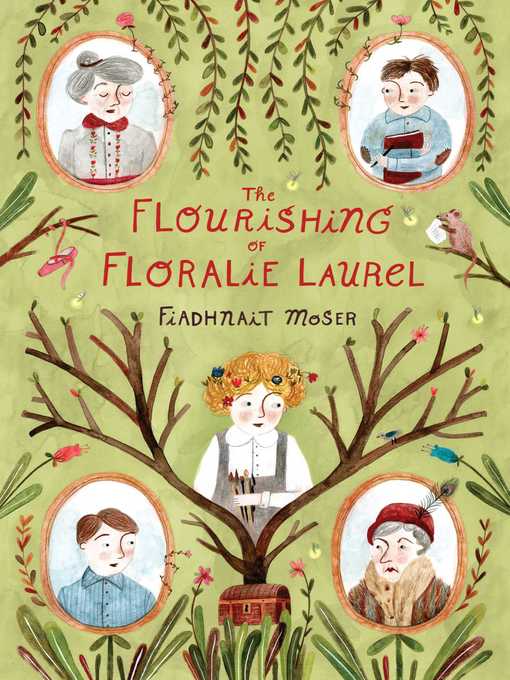Title details for The Flourishing of Floralie Laurel by Fiadhnait Moser - Wait list